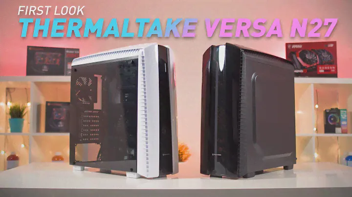 First Look: Thermaltake Versa N27 Chassis