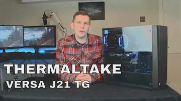 BUDGET TEMPERED GLASS CASE - THERMALTAKE VERSA J21 TG REVIEW