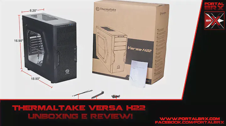 Thermaltake Versa H22 Unboxing e Review