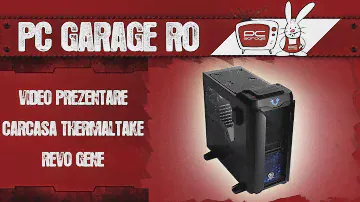 PC Garage - Video Review Carcasa Thermaltake Armor Revo Gene